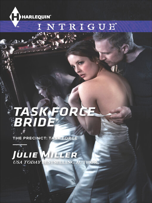 Title details for Task Force Bride by Julie Miller - Wait list